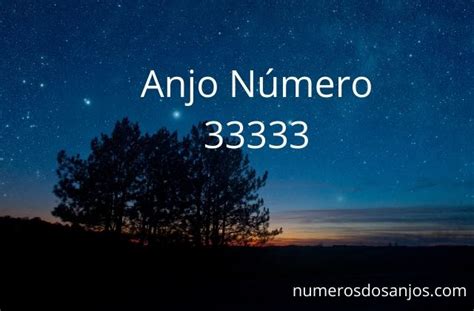 33333 Número do anjo